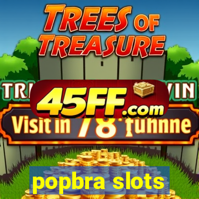 popbra slots